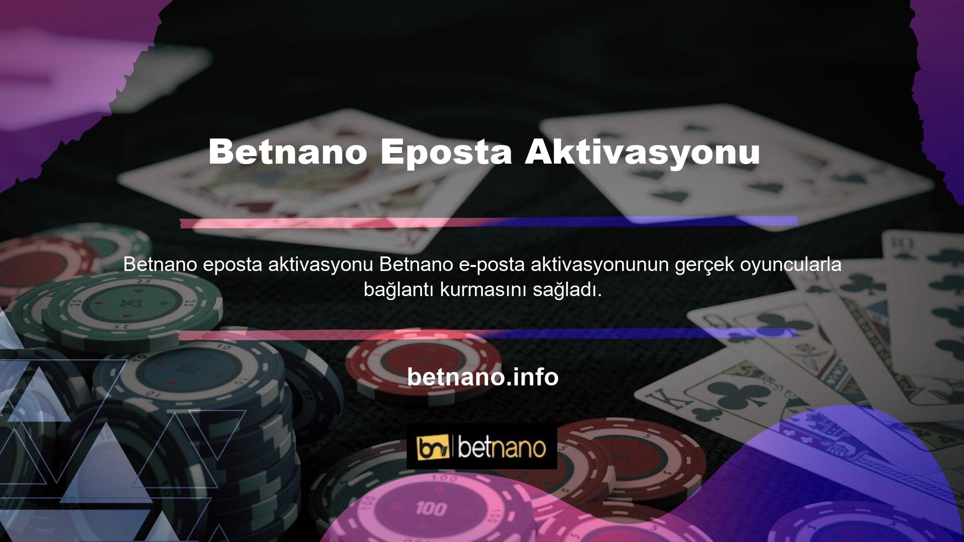 Bahislerinizi güvenle yatırırken Betnano oyuncularını görmek isteyen Betnano 7-24 saatlik kayıt ve haftanın onayına hizmet ediyor